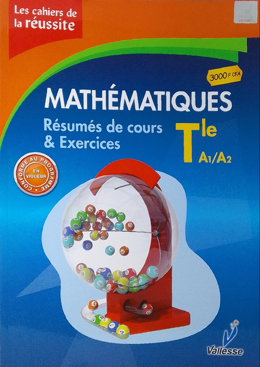 Les cahiers de la réussite maths Tle A