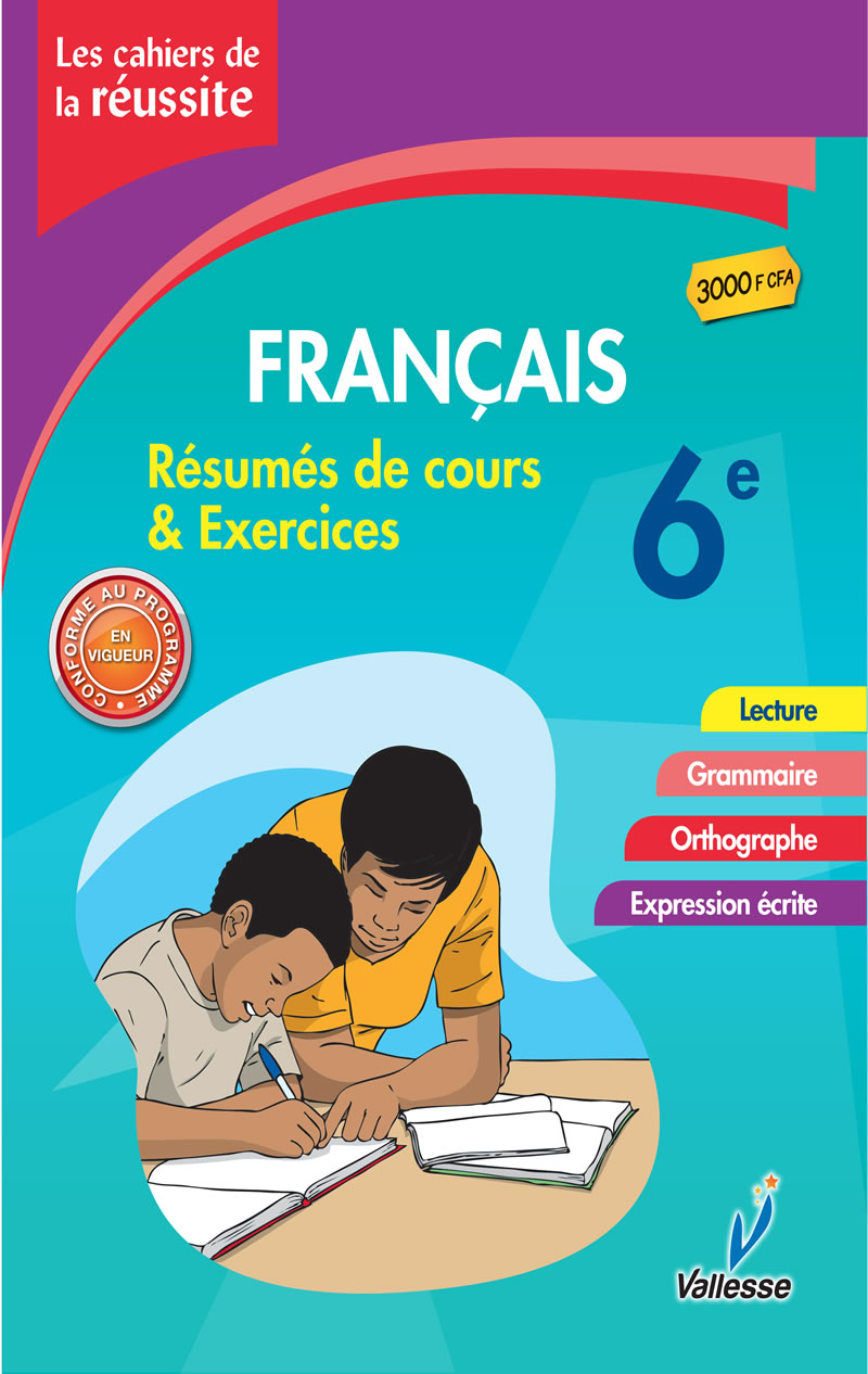Les cahiers de la réussite Français 6ème